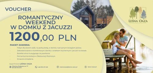Romantyczny weekend w Leśnej Oazie